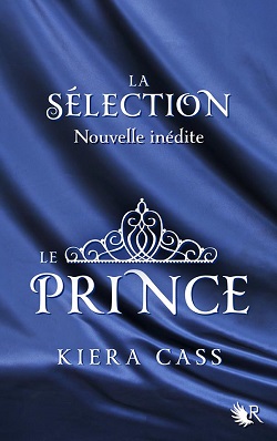 La Sélection, Nouvelle : Le prince